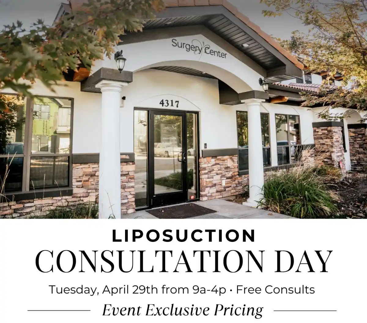 Promotional graphic for a Liposuction Consultation Day featuring the exterior of a surgery center, advertising free consults and exclusive pricing on Tuesday, April 29th.